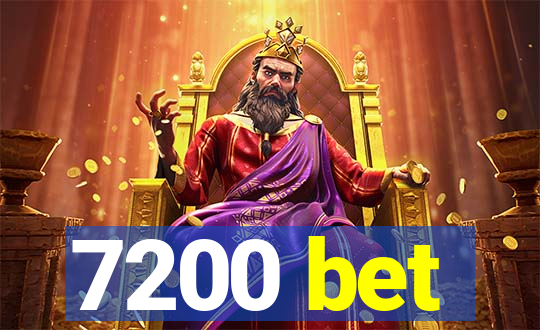 7200 bet